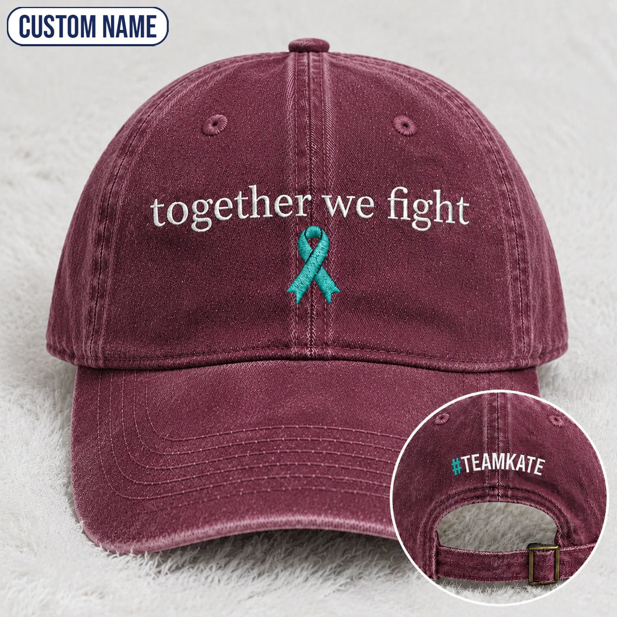 Personalized Together We Fight Teal Ribbon Embroidered Washed Cap