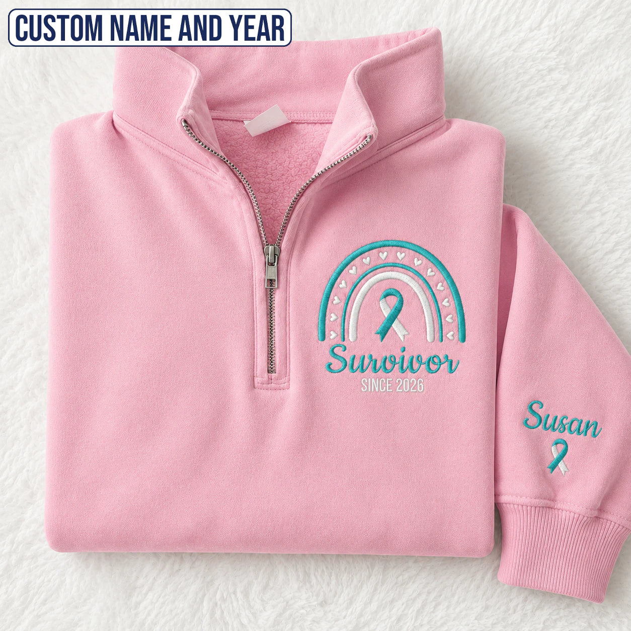 Personalized Teal and White Ribbon Inspired Name & Year Embroidered Unisex Quarter Zip Sweatshirt, Awareness Gift