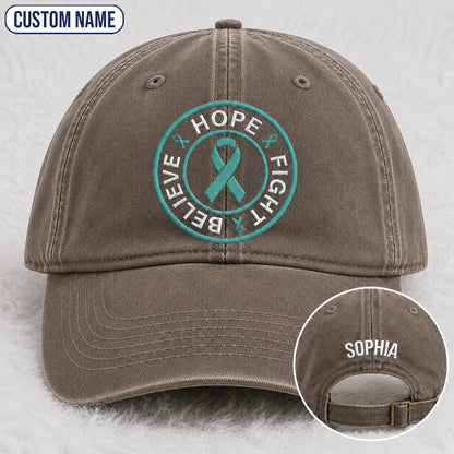 Personalized Believe Hope And Fight Teal Ribbon Embroidered Washed Cap