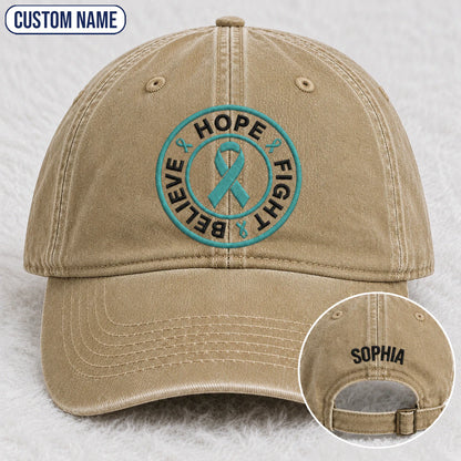 Personalized Believe Hope And Fight Teal Ribbon Embroidered Washed Cap