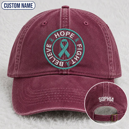 Personalized Believe Hope And Fight Teal Ribbon Embroidered Washed Cap