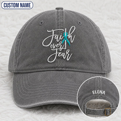 Personalized Faith Over Fear Teal Ribbon Embroidered Washed Cap