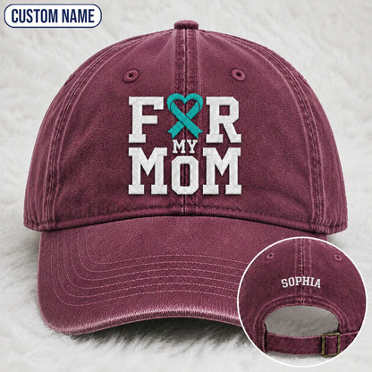 Personalized For My Mom Teal Ribbon Embroidered Washed Cap