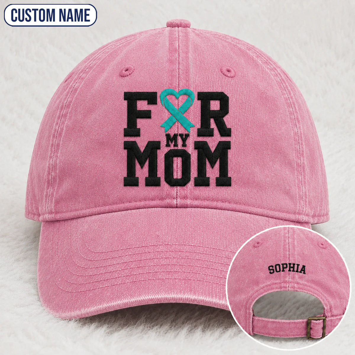 Personalized For My Mom Teal Ribbon Embroidered Washed Cap