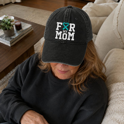 Personalized For My Mom Teal Ribbon Embroidered Washed Cap
