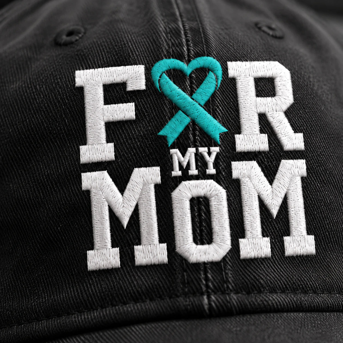 Personalized For My Mom Teal Ribbon Embroidered Washed Cap