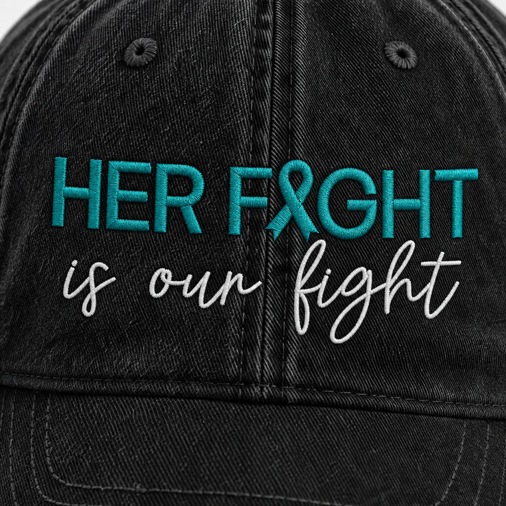 Personalized Her Fight Is Our Fight V2 Teal Ribbon Embroidered Washed Cap