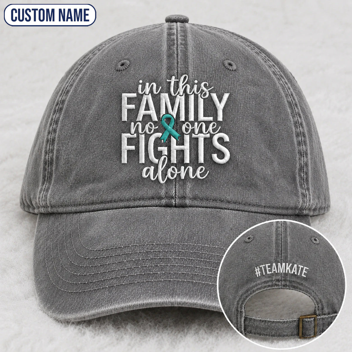 Personalized In This Family No One Fights Alone Teal Ribbon Embroidered Washed Cap