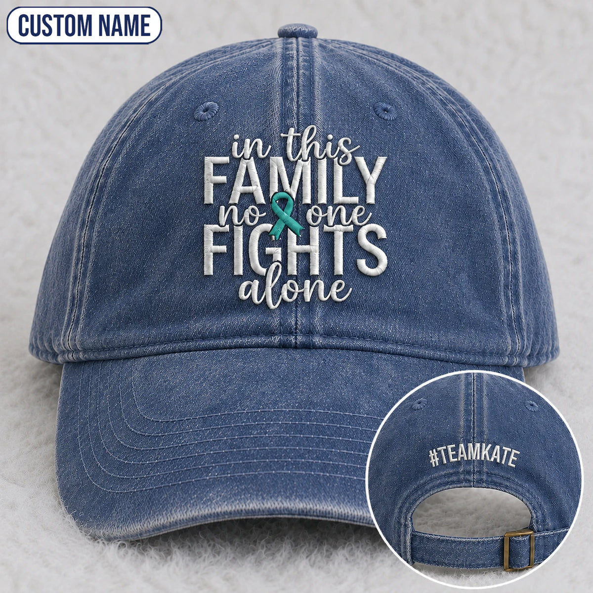 Personalized In This Family No One Fights Alone Teal Ribbon Embroidered Washed Cap