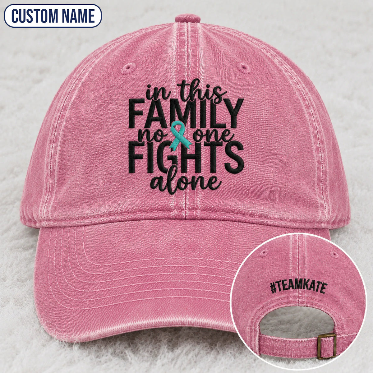 Personalized In This Family No One Fights Alone Teal Ribbon Embroidered Washed Cap