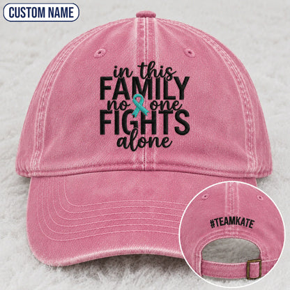 Personalized In This Family No One Fights Alone Teal Ribbon Embroidered Washed Cap