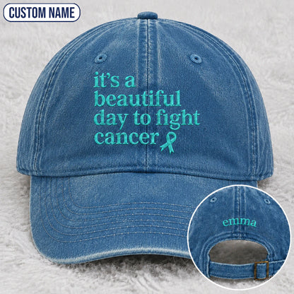 Personalized It'S A Beautiful Day To Fight Teal Ribbon Embroidered Washed Cap