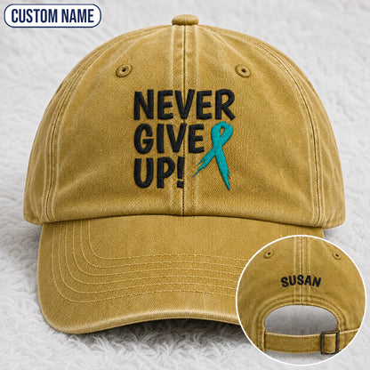 Personalized Never Give Up Teal Ribbon Embroidered Washed Cap