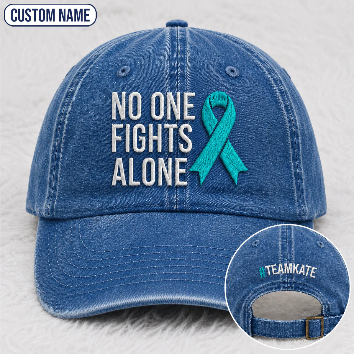 Personalized No One Fights Alone Teal Ribbon Embroidered Washed Cap