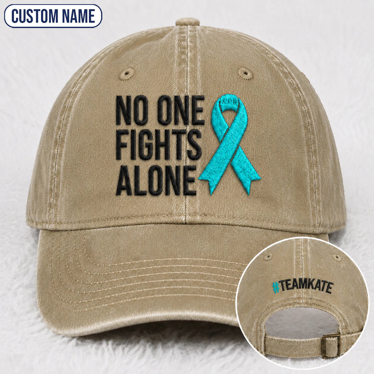 Personalized No One Fights Alone Teal Ribbon Embroidered Washed Cap