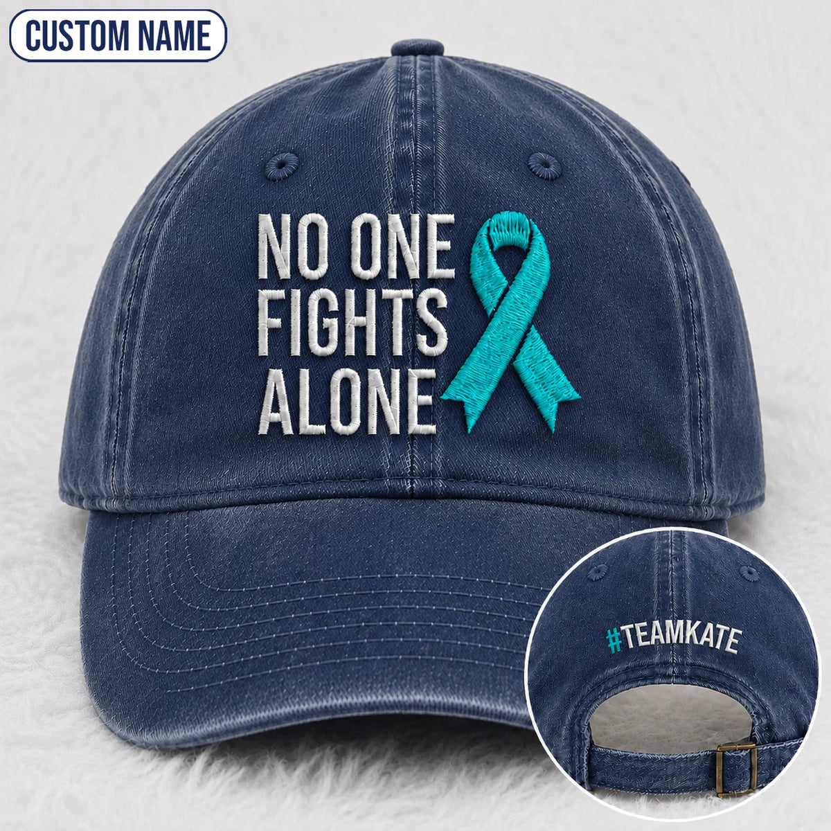 Personalized No One Fights Alone Teal Ribbon Embroidered Washed Cap