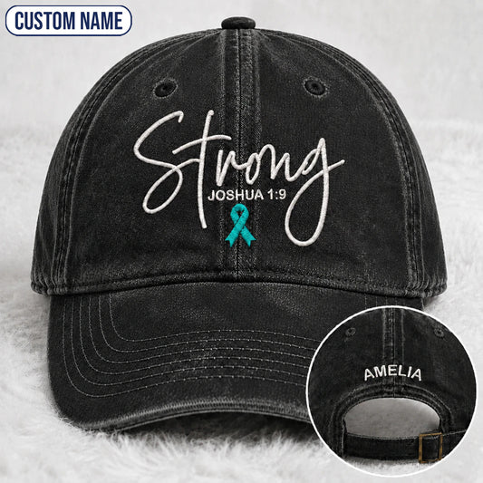 Personalized Strong (Joshua 1 9) Teal Ribbon Embroidered Washed Cap