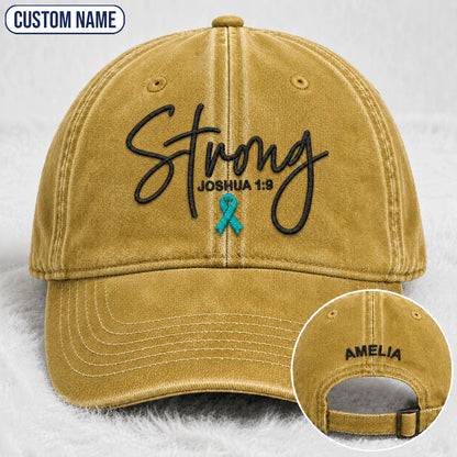 Personalized Strong (Joshua 1 9) Teal Ribbon Embroidered Washed Cap