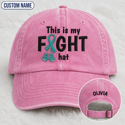 Personalized This Is My Fight Hat Teal Ribbon Embroidered Washed Cap