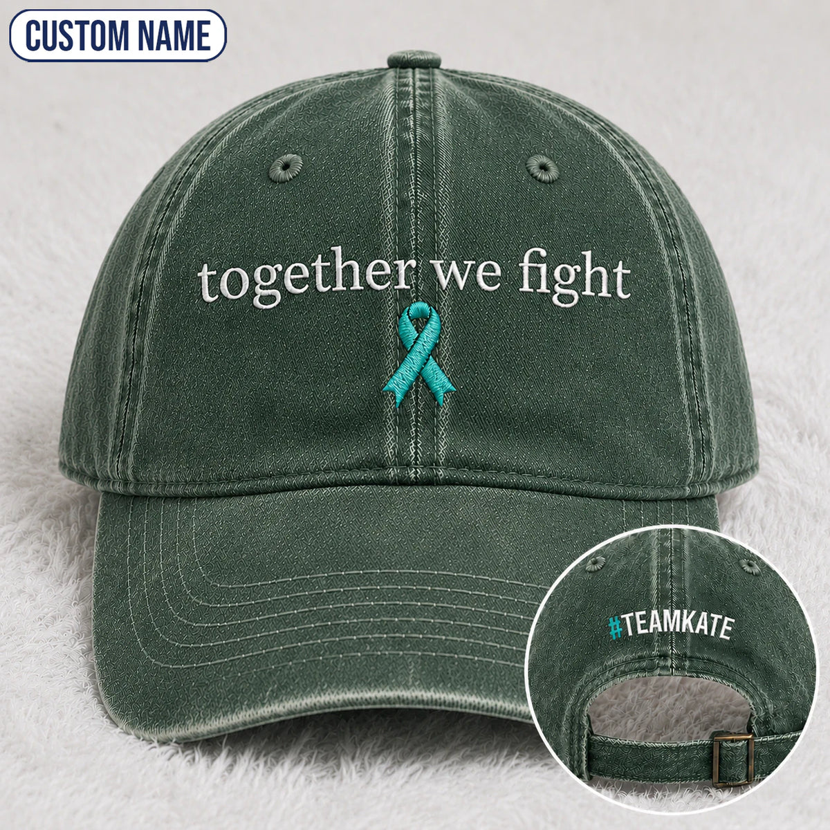 Personalized Together We Fight Teal Ribbon Embroidered Washed Cap