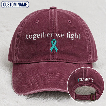 Personalized Together We Fight Teal Ribbon Embroidered Washed Cap