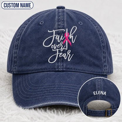 Personalized Faith Over Fear Pink Ribbon Embroidered Washed Cap, Awareness Gift
