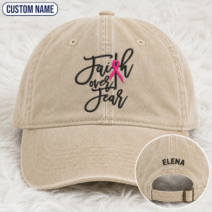 Personalized Faith Over Fear Pink Ribbon Embroidered Washed Cap, Awareness Gift