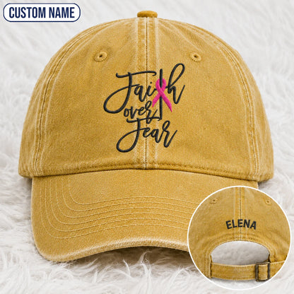 Personalized Faith Over Fear Pink Ribbon Embroidered Washed Cap, Awareness Gift