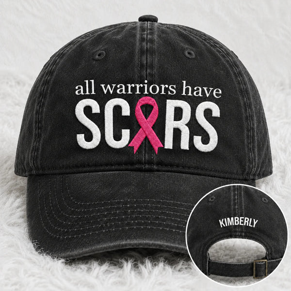 Personalized All Warriors Have Scars Pink Ribbon Embroidered Washed Cap, Awareness Gift