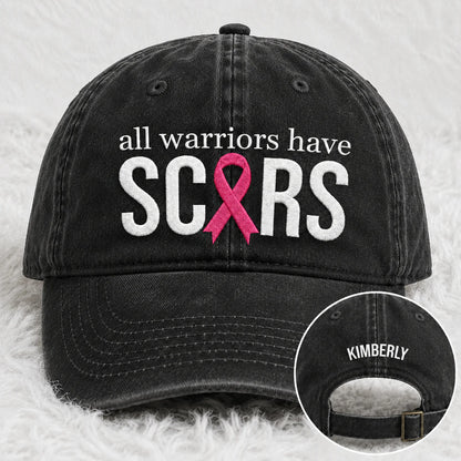 Personalized All Warriors Have Scars Pink Ribbon Embroidered Washed Cap, Awareness Gift