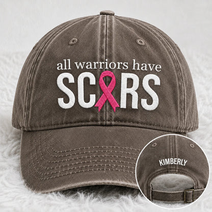 Personalized All Warriors Have Scars Pink Ribbon Embroidered Washed Cap, Awareness Gift