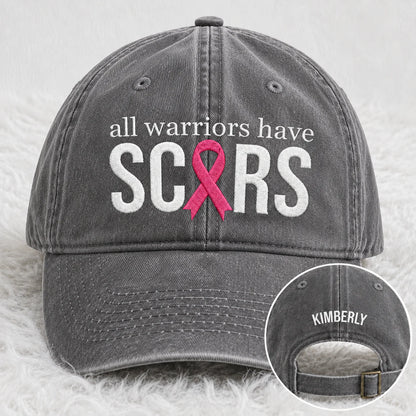 Personalized All Warriors Have Scars Pink Ribbon Embroidered Washed Cap, Awareness Gift