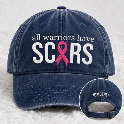 Personalized All Warriors Have Scars Pink Ribbon Embroidered Washed Cap, Awareness Gift