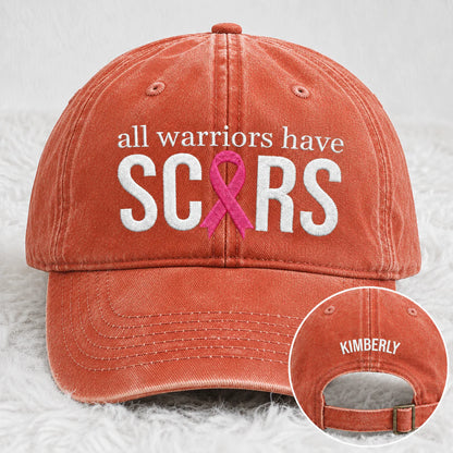 Personalized All Warriors Have Scars Pink Ribbon Embroidered Washed Cap, Awareness Gift