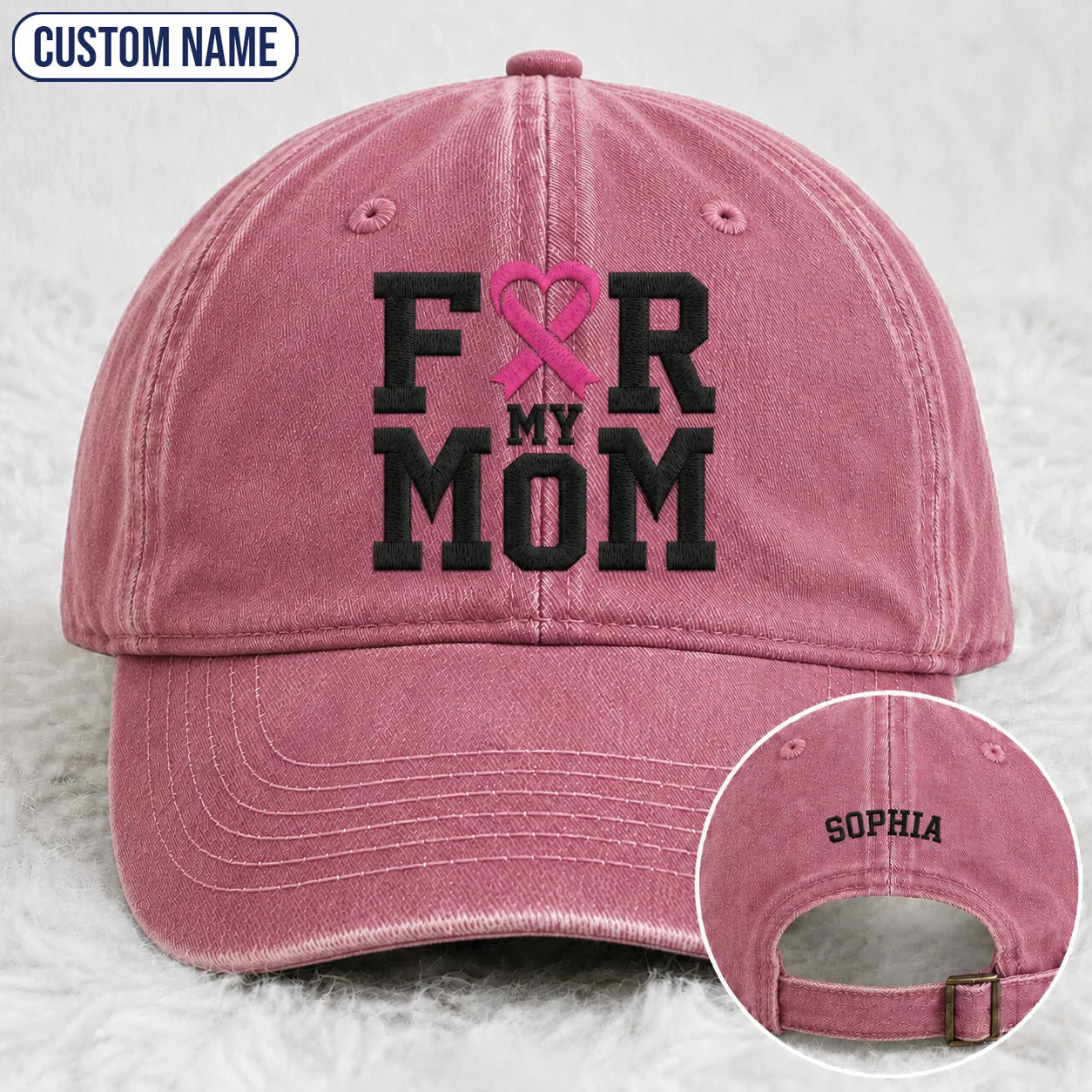 Personalized For My Mom Pink Ribbon Embroidered Washed Cap, Awareness Gift