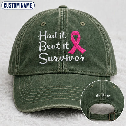 Personalized Had It Beat It Survivor Pink Ribbon Embroidered Washed Cap, Awareness Gift