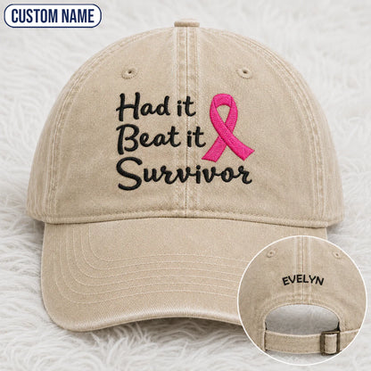 Personalized Had It Beat It Survivor Pink Ribbon Embroidered Washed Cap, Awareness Gift