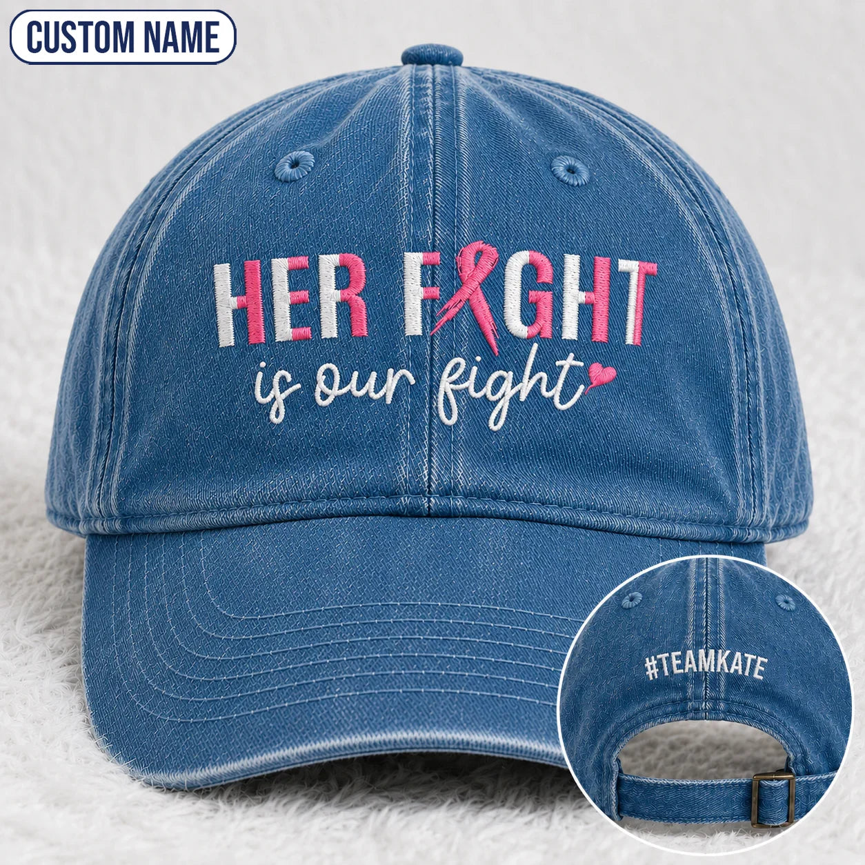 Personalized Her Fight Is Our Fight Pink Ribbon Embroidered Washed Cap, Awareness Gift