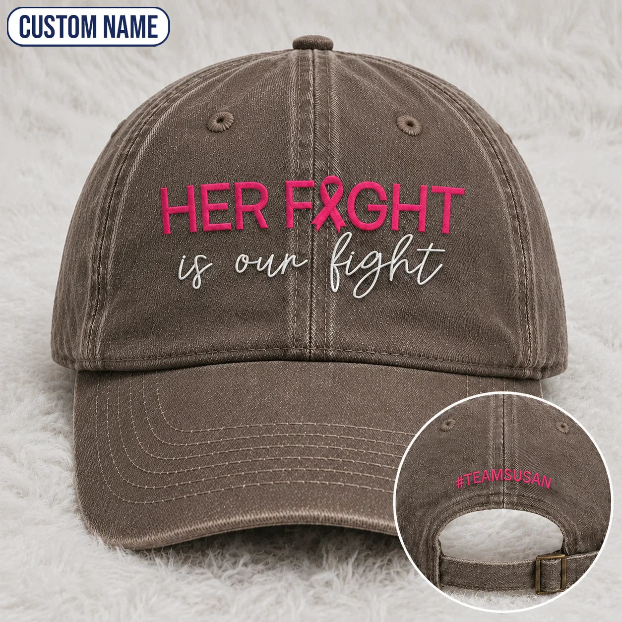 Personalized Her Fight Is Our Fight Pink Ribbon Embroidered Washed Cap V2, Awareness Gift