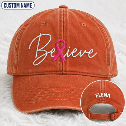 Personalized Believe Pink Ribbon Embroidered Washed Cap, Awareness Gift