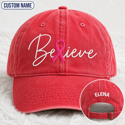 Personalized Believe Pink Ribbon Embroidered Washed Cap, Awareness Gift