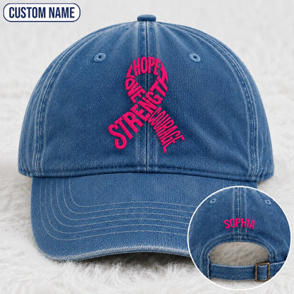 Personalized Hope Love Strength Courage Pink Ribbon Embroidered Washed Cap, Awareness Gift