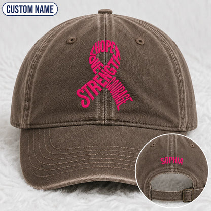 Personalized Hope Love Strength Courage Pink Ribbon Embroidered Washed Cap, Awareness Gift