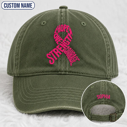 Personalized Hope Love Strength Courage Pink Ribbon Embroidered Washed Cap, Awareness Gift