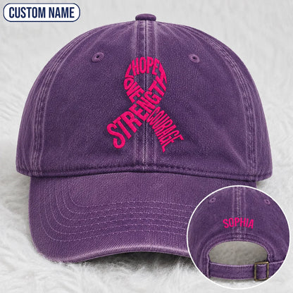 Personalized Hope Love Strength Courage Pink Ribbon Embroidered Washed Cap, Awareness Gift