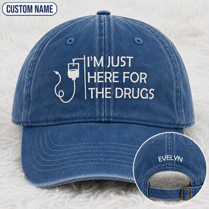 Personalized I’m Just Here Quote Embroidered Washed Cap, Awareness Gift