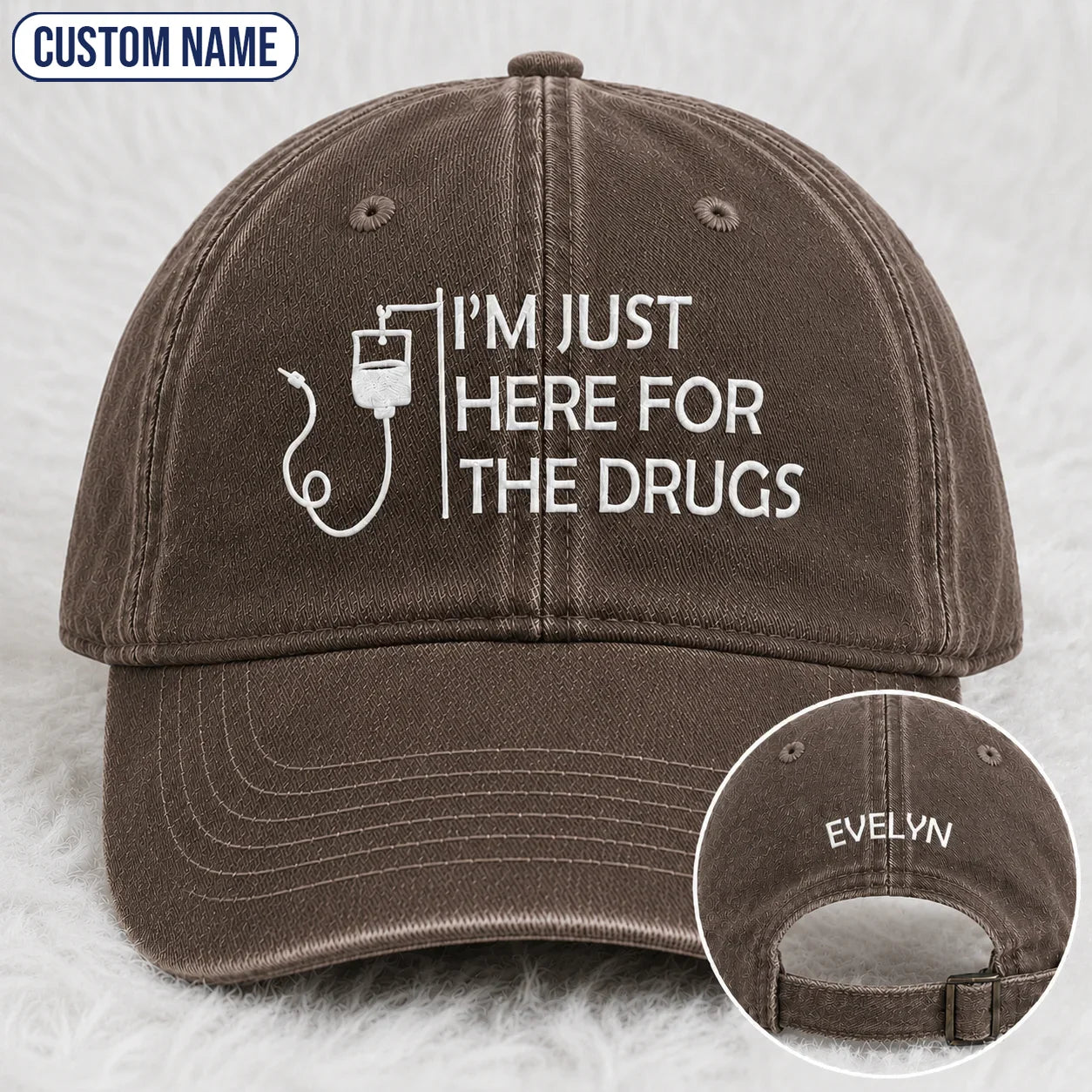 Personalized I’m Just Here Quote Embroidered Washed Cap, Awareness Gift