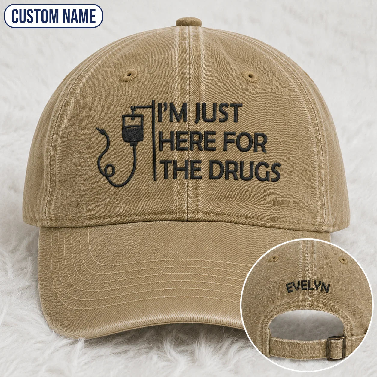 Personalized I’m Just Here Quote Embroidered Washed Cap, Awareness Gift