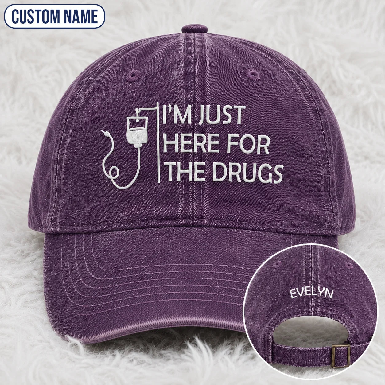 Personalized I’m Just Here Quote Embroidered Washed Cap, Awareness Gift