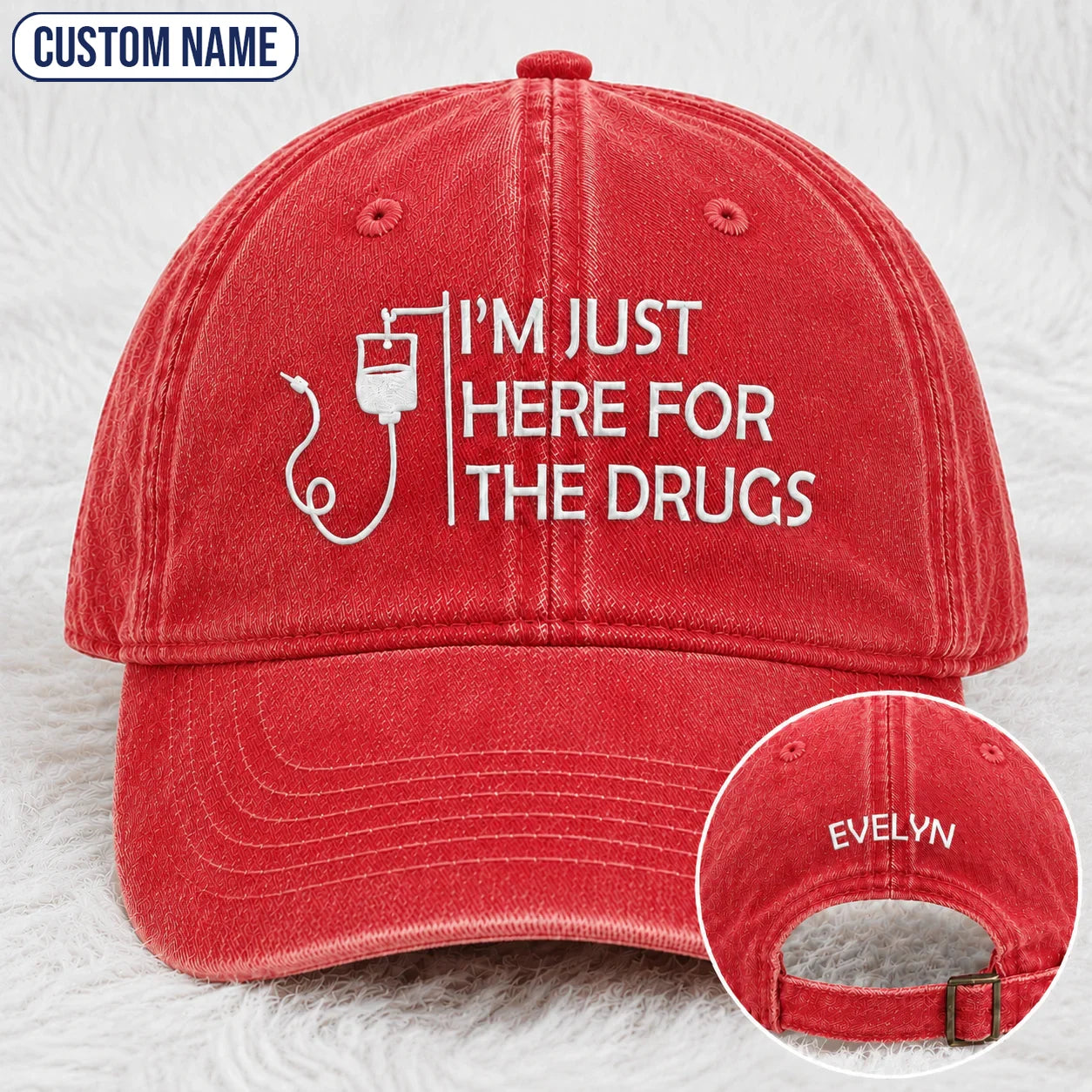 Personalized I’m Just Here Quote Embroidered Washed Cap, Awareness Gift